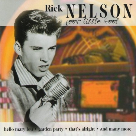 Ricky Nelson - Poor Little Fool (1997)