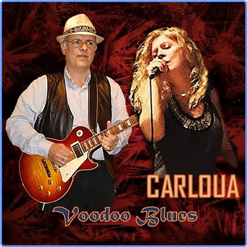 Carloua - Voodoo Blues (Album, Carloua, 2021) FLAC Scarica Gratis