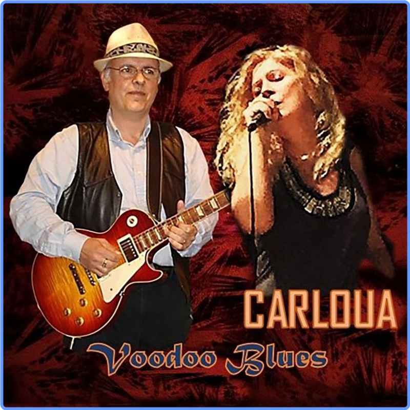 Carloua - Voodoo Blues (Album, Carloua, 2021) FLAC LossLess