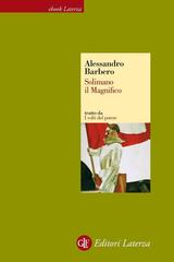 Alessandro Barbero – Solimano il Magnifico (2012)