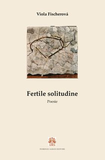 Viola Fischerová - Fertile solitudine (2024)