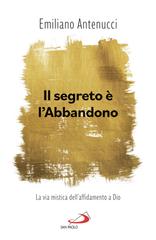Emiliano Antenucci – Il segreto è l’abbandono (2025)