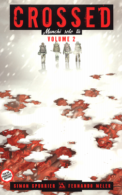 100% Panini Comics – Crossed Manchi solo tu 2 (Panini 2014-08)