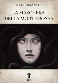 Edgar Allan Poe - La maschera della morte rossa (2023)