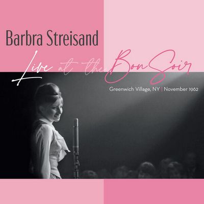 Barbra Streisand - Live At The Bon Soir (2022) [CD-Quality + Hi-Res] [Official Digital Release]