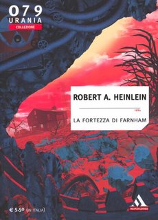 Robert A. Heinlein - La fortezza di Farnham (2009)