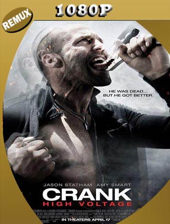 Crank 2: Alto Voltaje (2009) REMUX HD 1080p Latino [GoogleDrive]