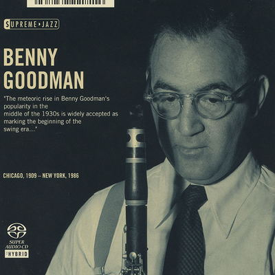 Benny Goodman - Supreme Jazz (2006) [Hi-Res SACD Rip]