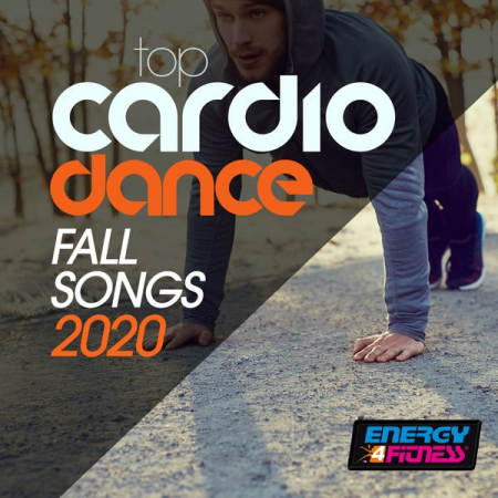 Various Artists - Top Cardio Dance Fall Songs 2020