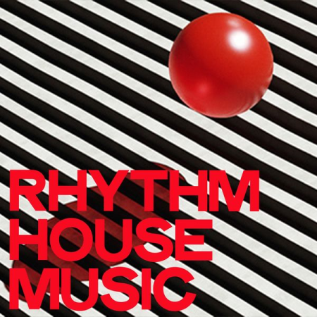 Various Artists - Rhythm House Music (2020)