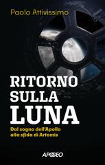 Paolo Attivissimo – Ritorno sulla Luna (2026)