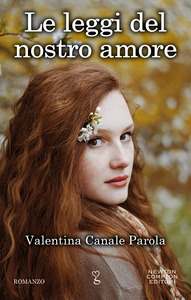 Valentina Canale Parola - Le leggi del nostro amore (2016)