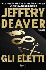 Jeffery Deaver – Gli eletti (2020)