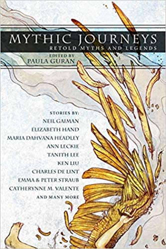Mythic Journeys: Retold Myths and Legends Mythic Journeys: Retold Myths and Legends