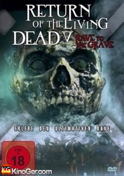 Return Of The Living Dead 5: Rave to the Grave (2005)