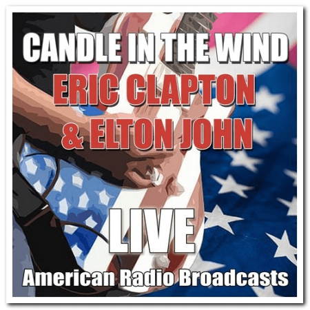 fa875f13 d2e7 487d 9980 d3cbb82f1d15 - Eric Clapton & Elton John - Candle In The Wind (2020)