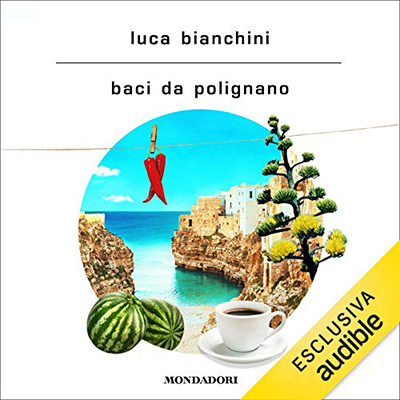 Luca Bianchini - Baci da Polignano (2020) (mp3 - 128 kbps)