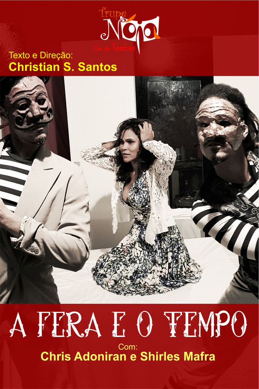 A Fera e o Tempo - Trupe Nóia Cia de Teatro - 02