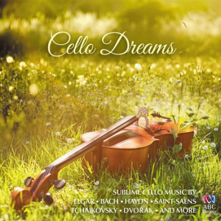 VA   Cello Dreams (2012)