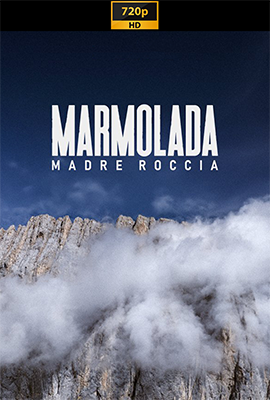 Marmolada. Madre Roccia (2024) .mkv DLMux 720p E-AC3+AC3 ITA