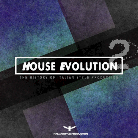 VA - House Evolution Vol. 2 (The History of Italian Style Production) (2021)