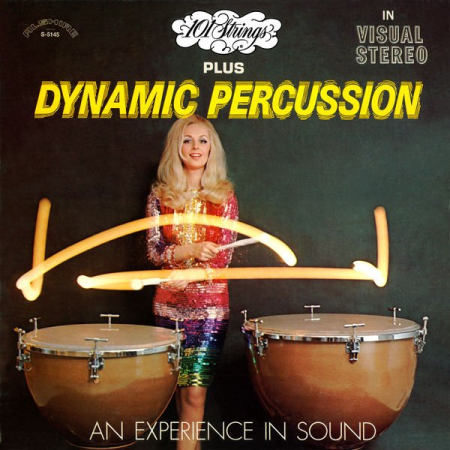 101 Strings Orchestra - 101 Strings Plus Dynamic Percussion: An Experience in Sound (2021 Remaster) (1969/2021) (Hi-Res)