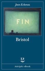 Jean Echenoz – Bristol (2026)
