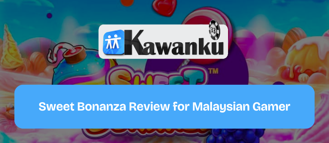 Sweet-Bonanza-Review-for-Malaysian-Gamer