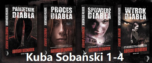 Adrian Bednarek - cykl Kuba Sobański tom 1-4 (2017-2018)
