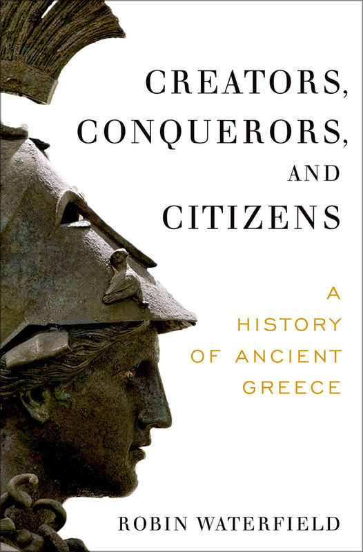 Creators, Conquerors, and Citizens: A History of Ancient Greece (True EPUB)