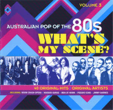 VA - What's My Scene - Australian Pop Of The 80s (2010)