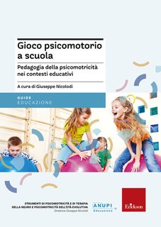 Giuseppe Nicolodi - Gioco psicomotorio a scuola (2024)