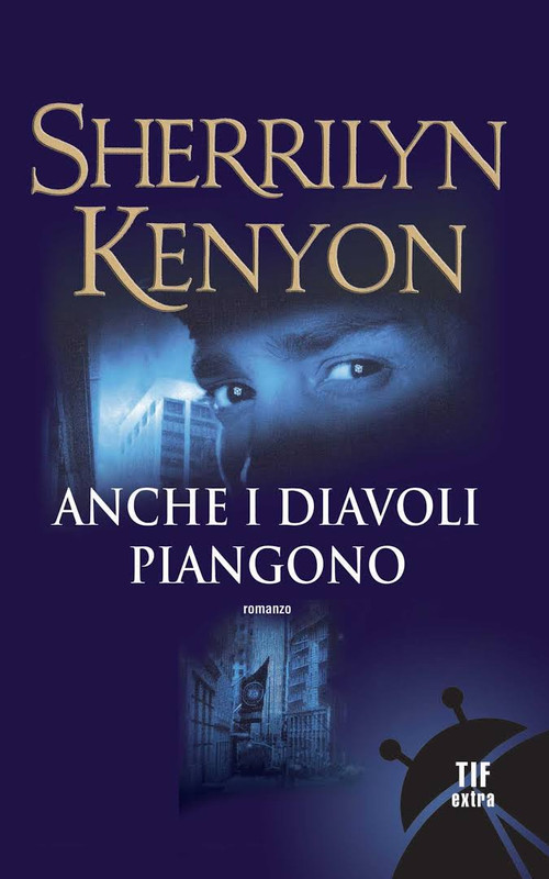 Sherrilyn Kenyon - Anche i Diavoli Piangono (2014)