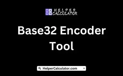 Base32 Encoder Tool