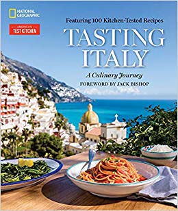 Cook Book Review: Tasting Italy: A Culinary Journey by America’s Test Kitchen, Eugenia Bone and Julia Della Croce