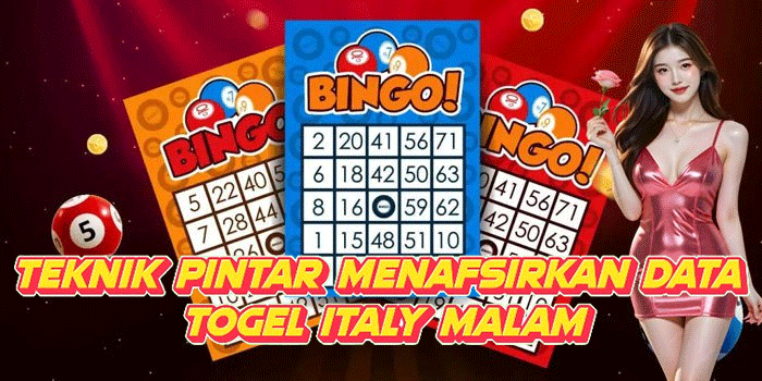 Teknik Pintar Menafsirkan Data Togel Italy Malam