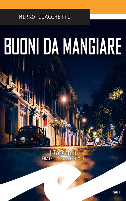 Mirko Giacchetti – Buoni da mangiare (2021)
