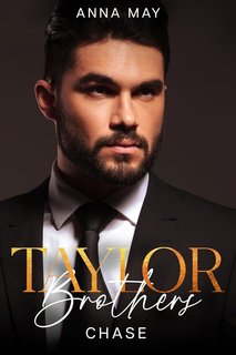 Anna May - Taylor Brothers Vol. 4. Chase (2024)