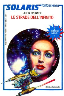 John Brunner - Le strade dell'infinito (1980)