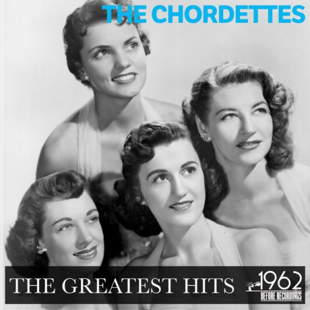 The Chordettes - The Greatest Hits (2020)