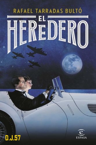 1 - El heredero - Rafael Tarradas Bultó