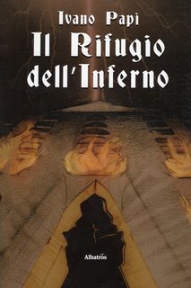 Ivano Papi – Il Rifugio dell'Inferno (2022)