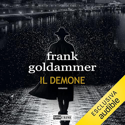 Frank Goldammer - Il demone꞉ Max Heller 1 (2024) (mp3 - 128 kbps)