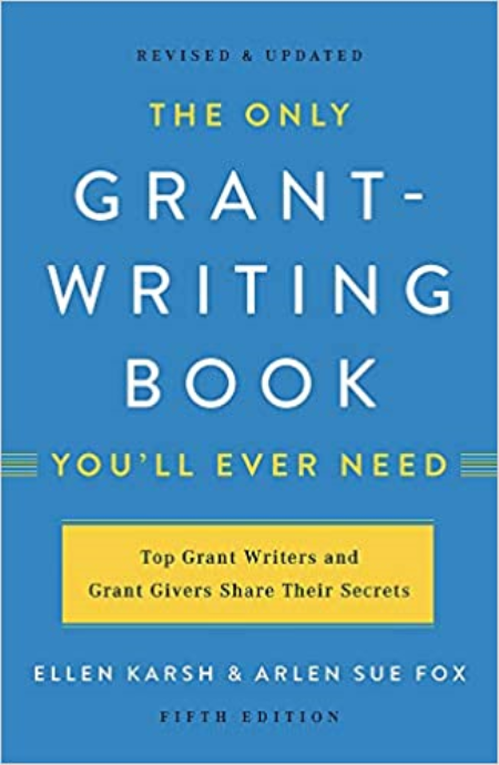 The Only Grant-Writing Book You'll Ever Need