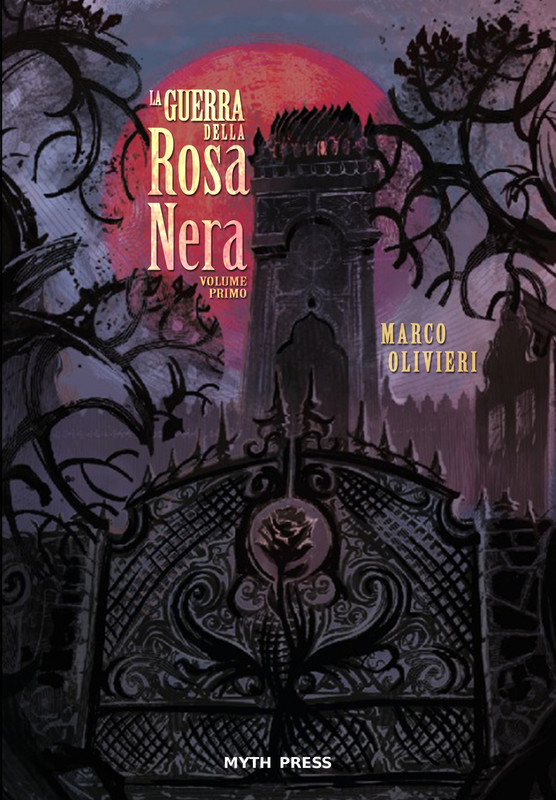 Marco Olivieri – La Guerra della Rosa Nera. Vol.1 (2020) Marco Olivieri – La Guerra della Rosa Nera. Vol.1 (2020)