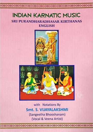 Indian Karnatic Music - Sri Purandharadhasar Kirthanas [English]