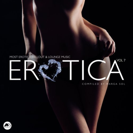 0422fa71 7db9 457f a0bc f0401873d95b - VA - Erotica Vol 7 (Most Erotic Chillout & Lounge Music) (2022)