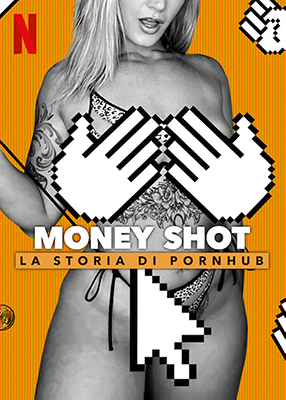 Money Shot: la storia di Pornhub (2023) .mkv WEB-DL 1080p E-AC3 ITA ENG SUBS