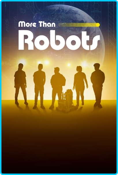 More-Than-Robots-2022-720p-DSNP-WEB-DL-DDP5-1-H-264-e-ZNub-Z.png