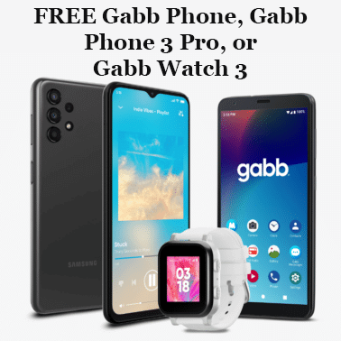 Get Free Gabb Phones & Watch + 1 Month Service